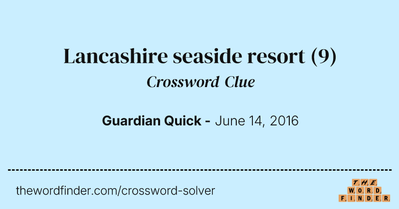 Lancashire seaside resort crossword clue image
