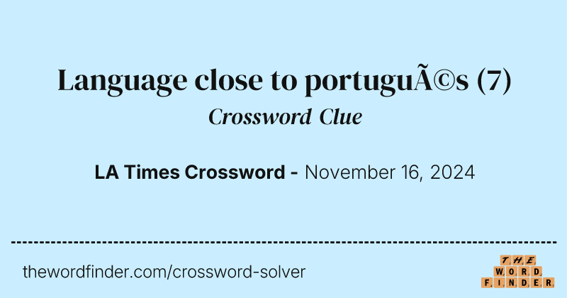 Language close to portugués crossword clue image