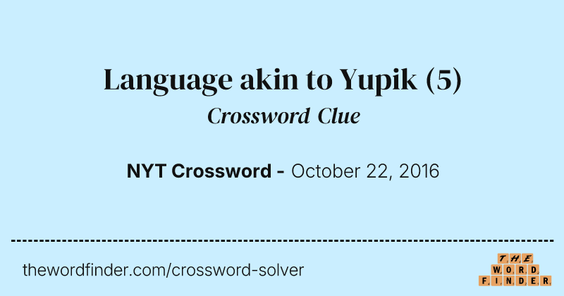Language akin to Yupik crossword clue image