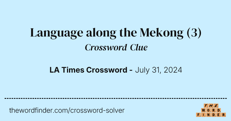 Language along the Mekong crossword clue image