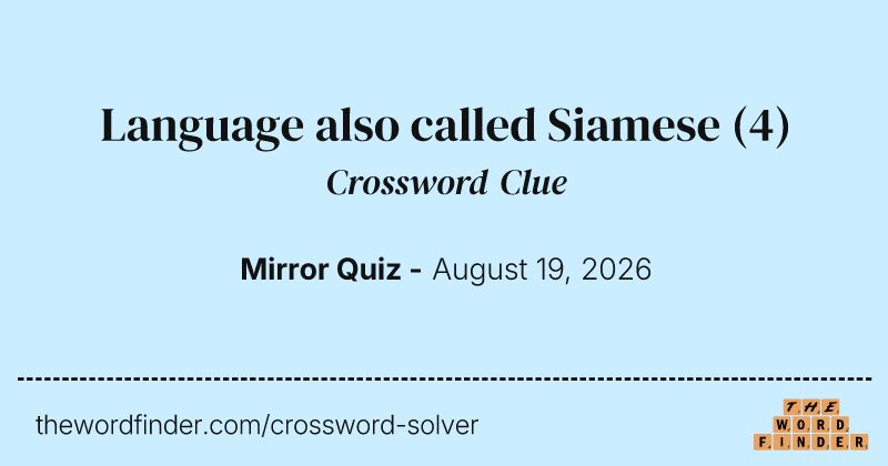 Language also called Siamese crossword clue image
