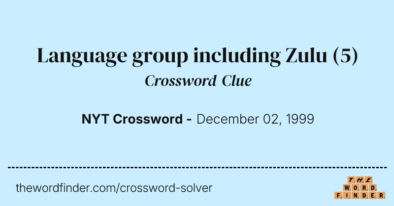 Language group including Zulu crossword clue image