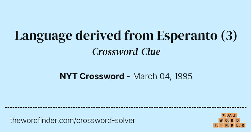 Language derived from Esperanto crossword clue image