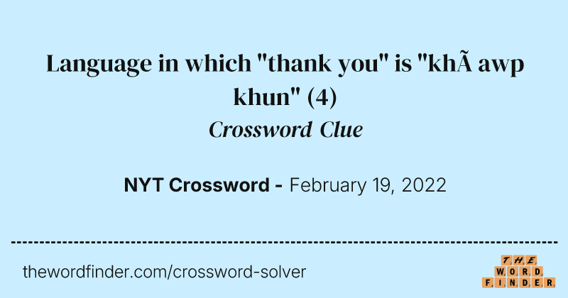 Language in which "thank you" is "khàawp khun" crossword clue image