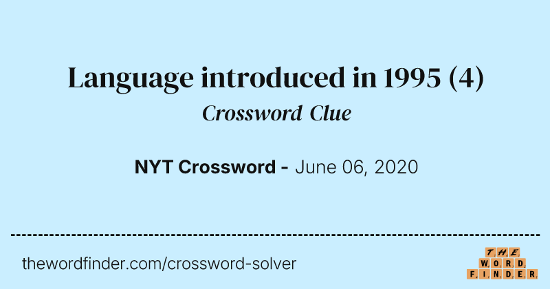 Language introduced in 1995 crossword clue image