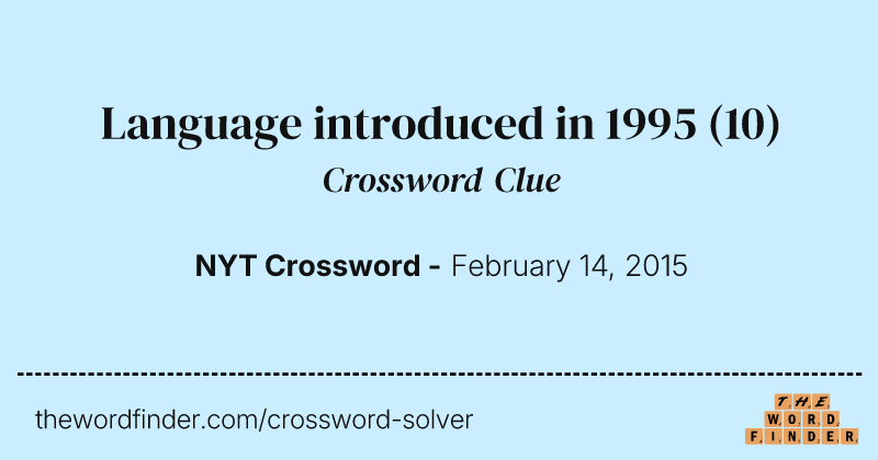 Language introduced in 1995 crossword clue image