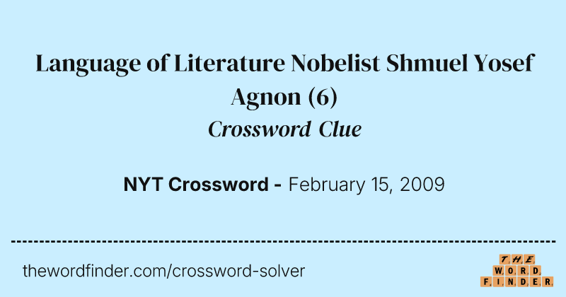 Language of Literature Nobelist Shmuel Yosef Agnon crossword clue image