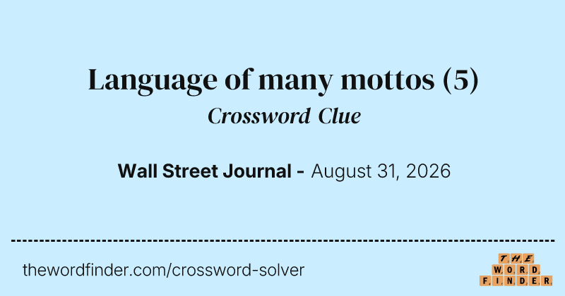 Language of many mottos crossword clue image