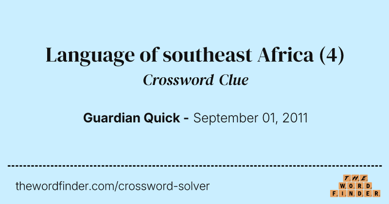 Language of southeast Africa crossword clue image