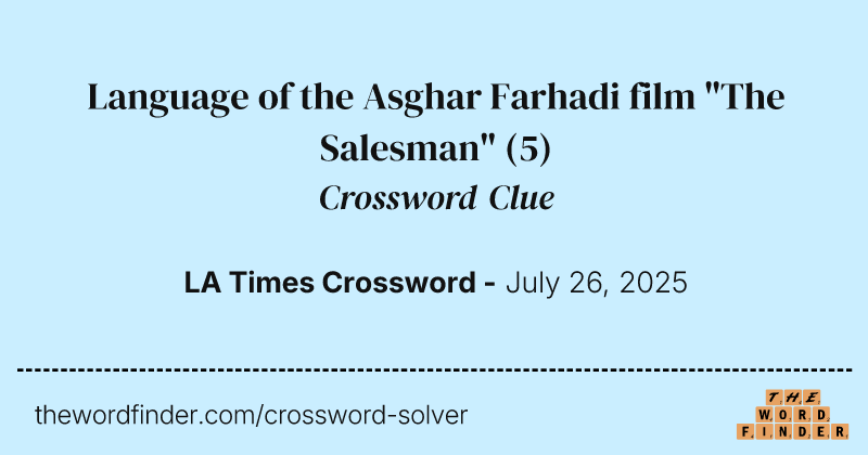 Language of the Asghar Farhadi film "The Salesman" crossword clue image