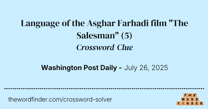 Language of the Asghar Farhadi film "The Salesman" crossword clue image