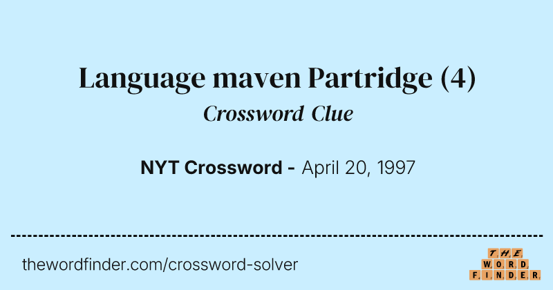 Language maven Partridge crossword clue image
