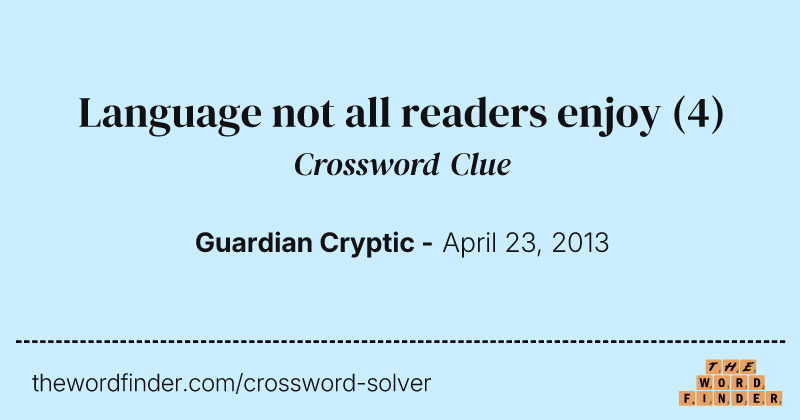 Language not all readers enjoy crossword clue image