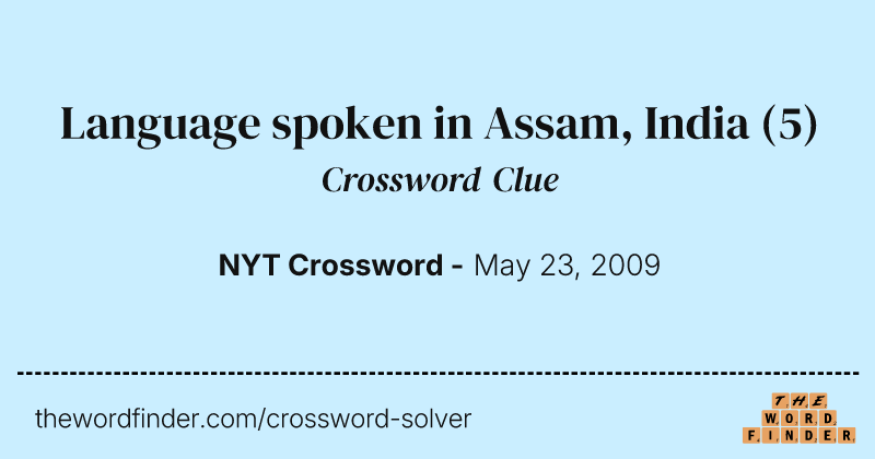 Language spoken in Assam, India crossword clue image