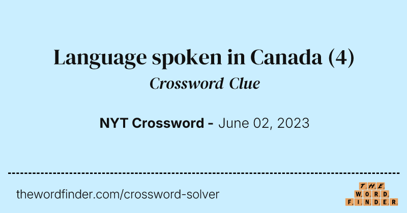 Language spoken in Canada crossword clue image