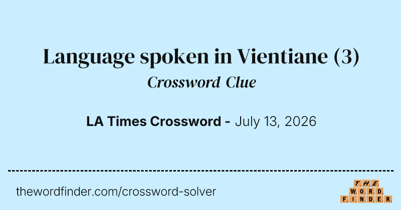 Language spoken in Vientiane crossword clue image