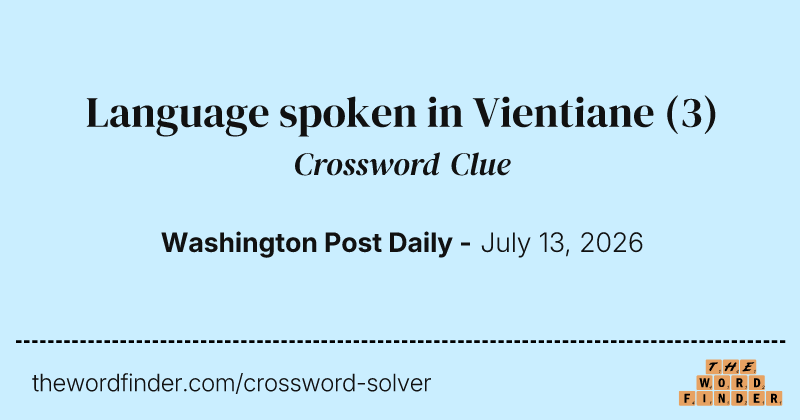 Language spoken in Vientiane crossword clue image