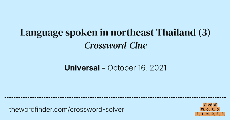 Language spoken in northeast Thailand crossword clue image