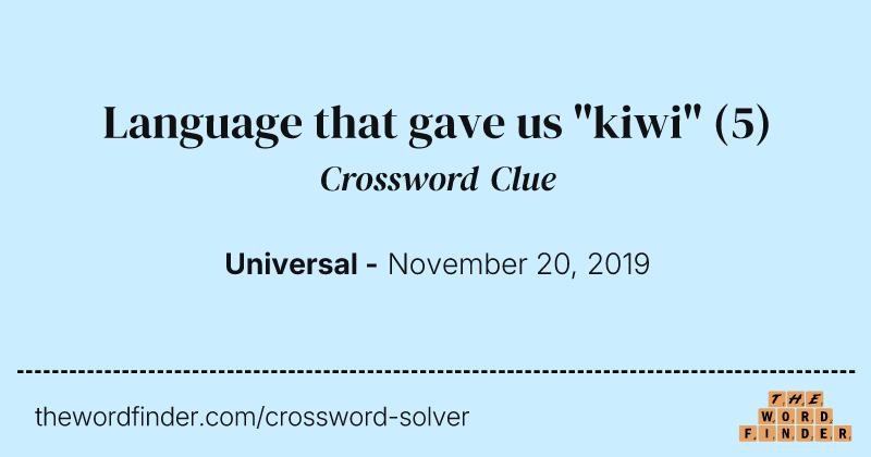 Language that gave us "kiwi" crossword clue image