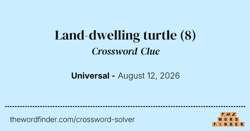 Land-dwelling turtle crossword clue image