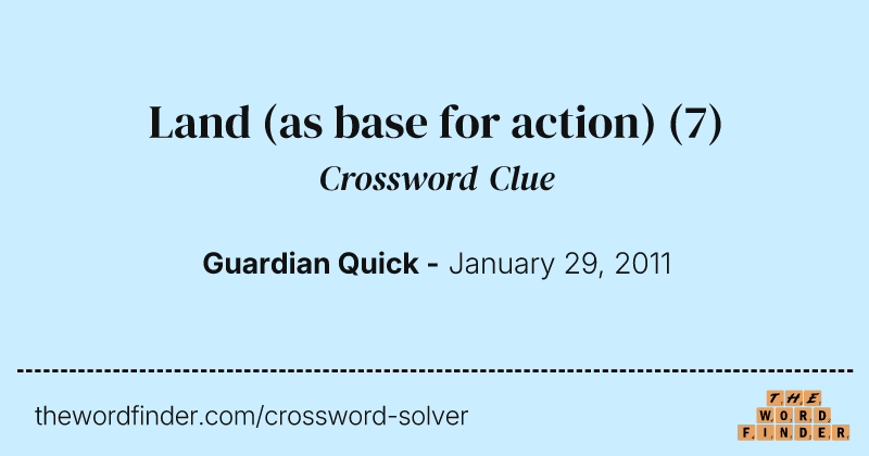Land (as base for action) crossword clue image