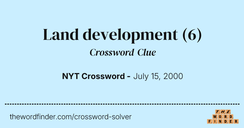 Land development crossword clue image
