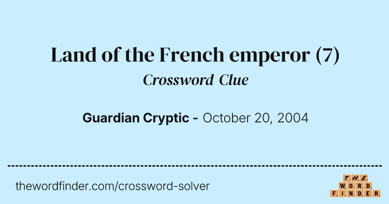 Land of the French emperor crossword clue image