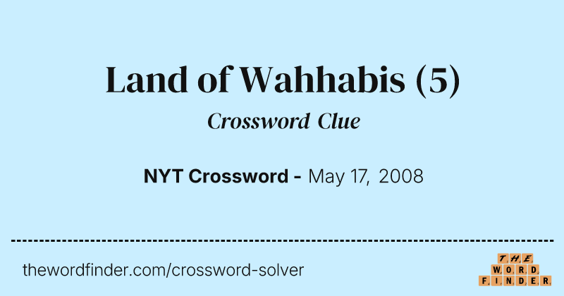 Land of Wahhabis crossword clue image