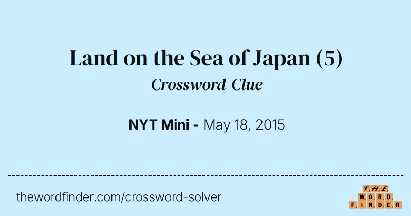 Land on the Sea of Japan crossword clue image