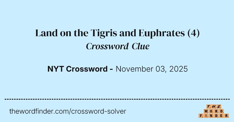 Land on the Tigris and Euphrates crossword clue image