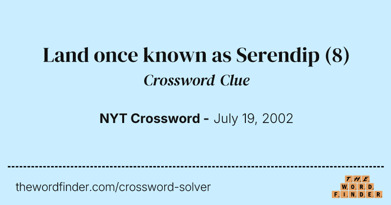 Land once known as Serendip crossword clue image