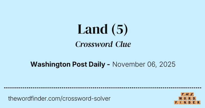 Land crossword clue image
