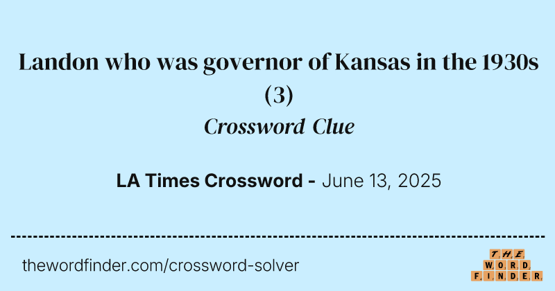 Landon who was governor of Kansas in the 1930s crossword clue image