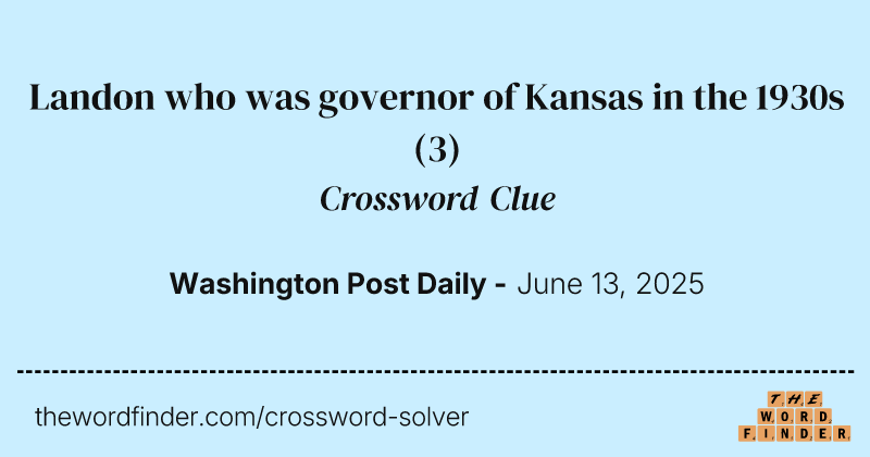 Landon who was governor of Kansas in the 1930s crossword clue image
