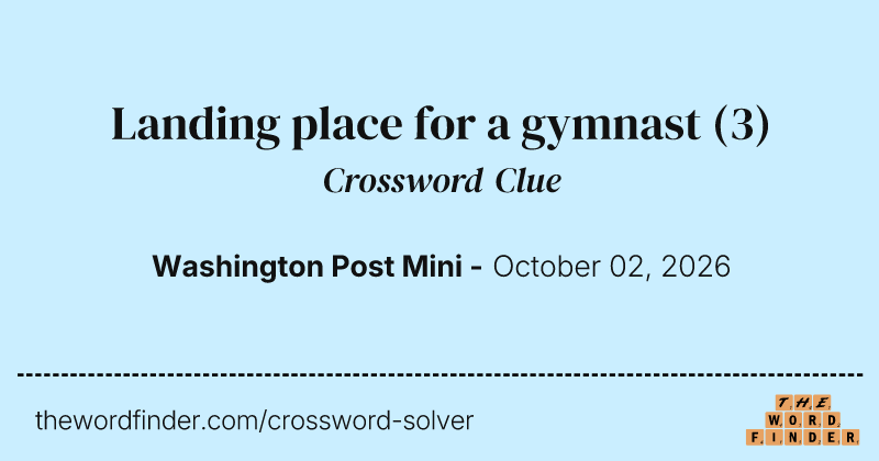 Landing place for a gymnast crossword clue image