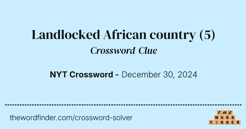 Landlocked African country crossword clue image