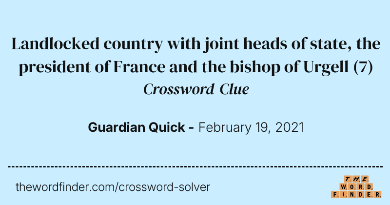 Landlocked country with joint heads of state, the president of France and the bishop of Urgell crossword clue image