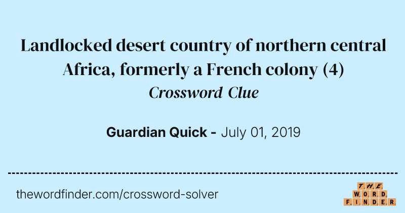 Landlocked desert country of northern central Africa, formerly a French colony crossword clue image