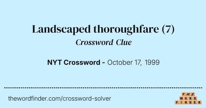Landscaped thoroughfare crossword clue image