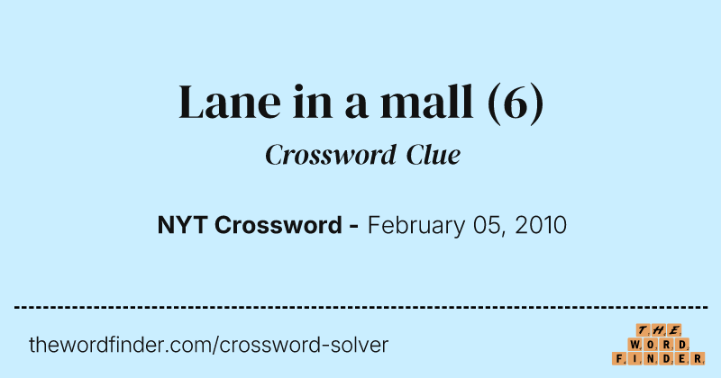 Lane in a mall crossword clue image