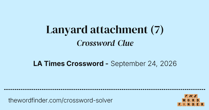 Lanyard attachment crossword clue image