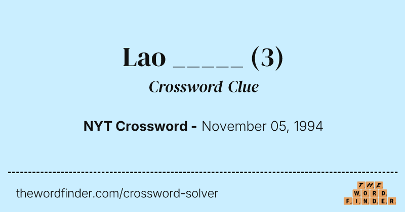 Lao _____ crossword clue image