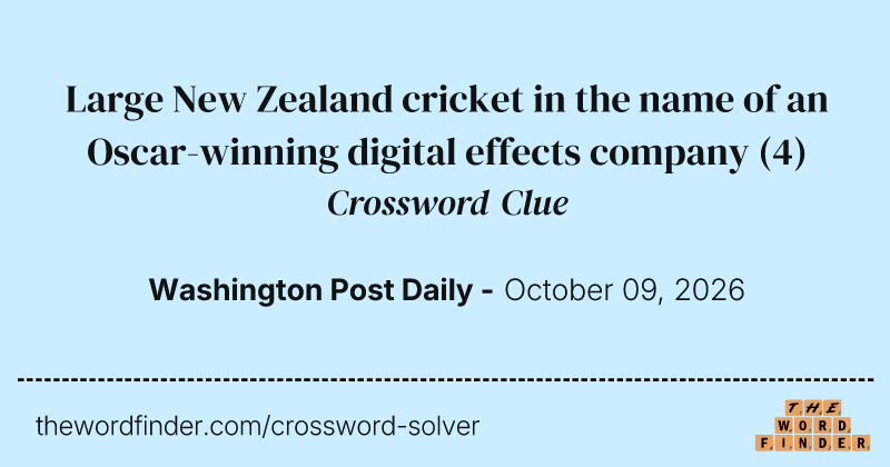 Large New Zealand cricket in the name of an Oscar-winning digital effects company crossword clue image