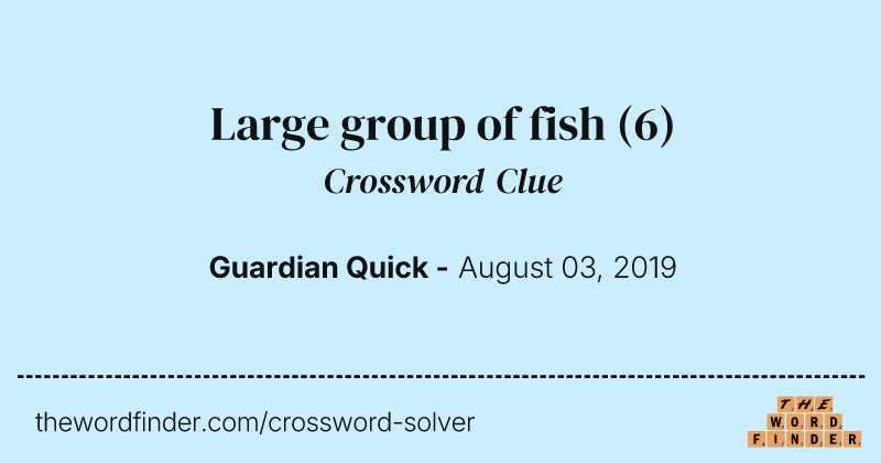 Large group of fish crossword clue image
