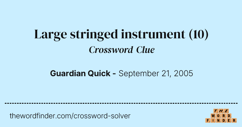 Large stringed instrument crossword clue image