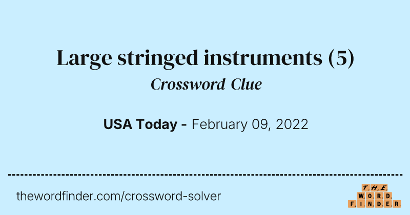 Large stringed instruments crossword clue image