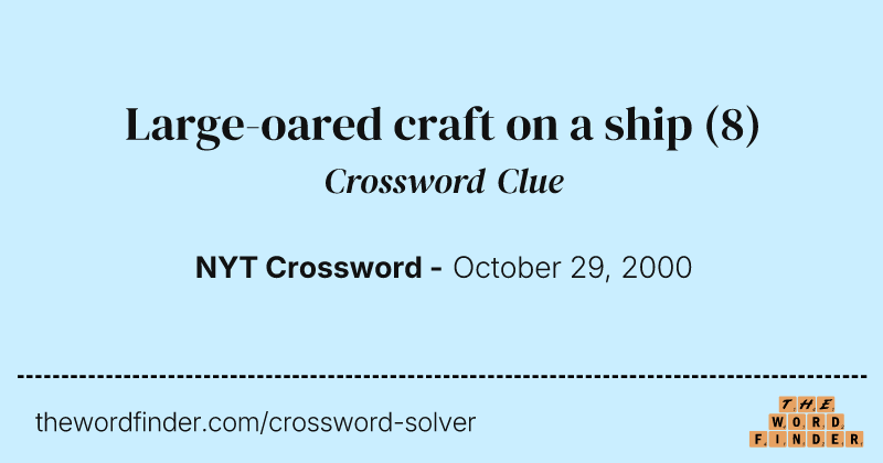 Large-oared craft on a ship crossword clue image