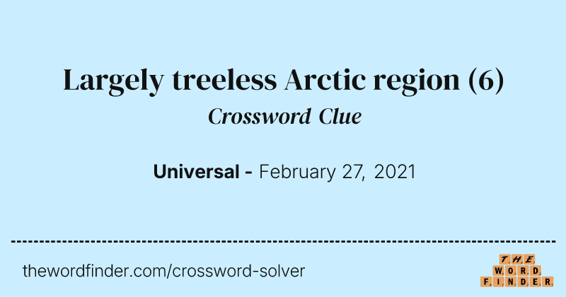 Largely treeless Arctic region crossword clue image