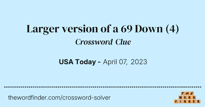 Larger version of a 69 Down crossword clue image