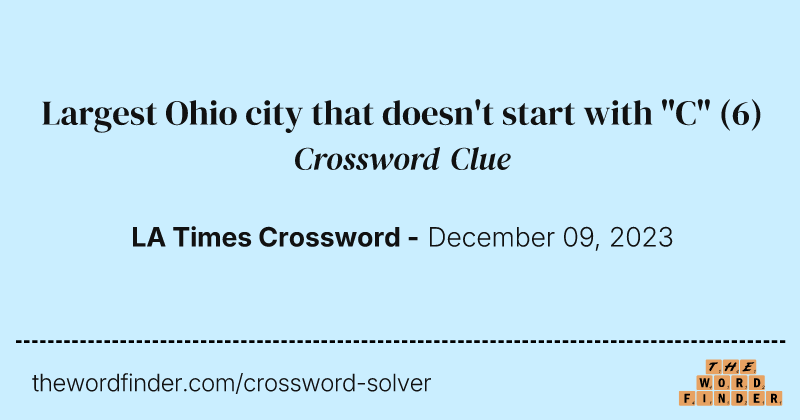 Largest Ohio city that doesn't start with "C" crossword clue image
